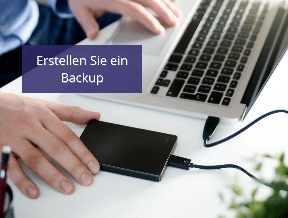 Beim PC einrichten ein Backup erstellen.