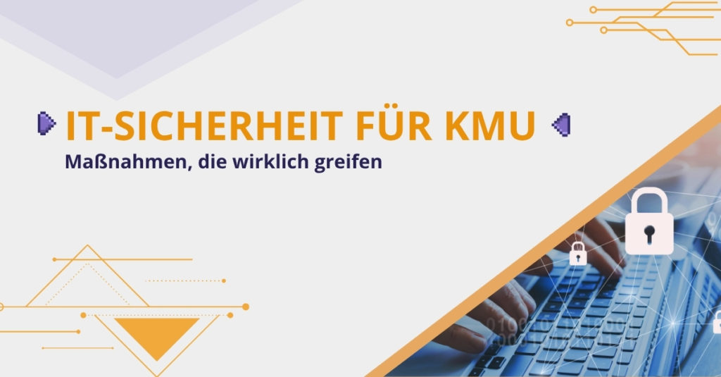 IT-Sicherheit für kleine Unternehmen: Die wichtigsten Maßnahmen, Tipps und Lösungen für zuverlässigen Schutz und stabile IT-Systeme.